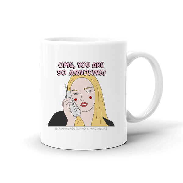 Tazza: OMG, you are so Annoying