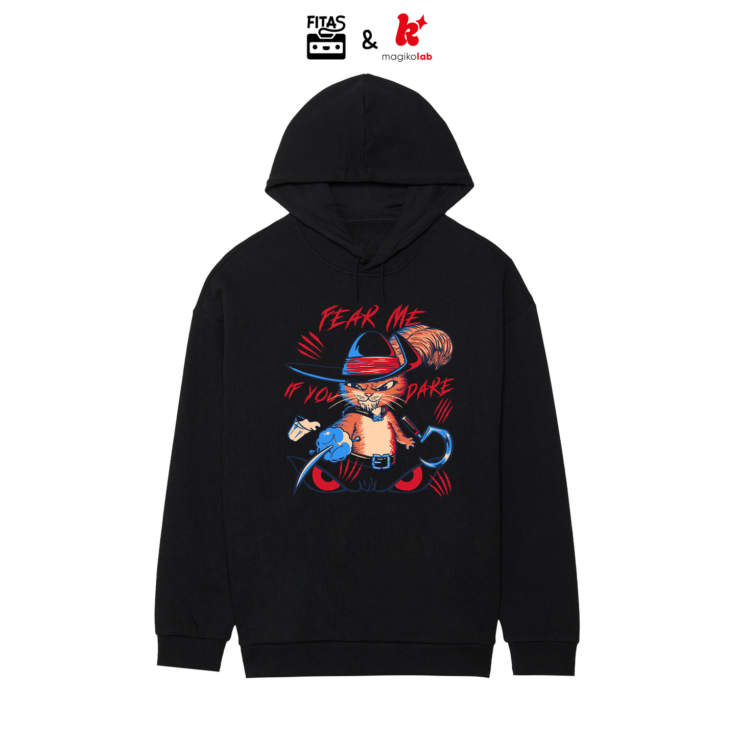 Felpa: Fear me, if you dare